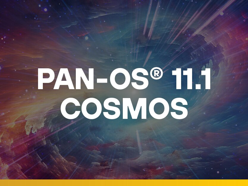 Introducing PAN-OS 11.1 Cosmos
